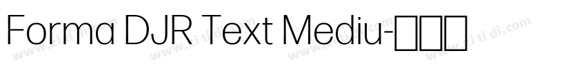 Forma DJR Text Mediu字体转换